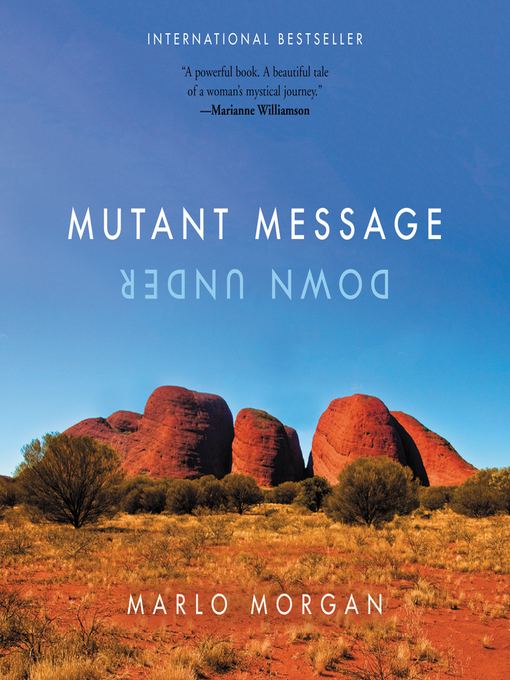 Title details for Mutant Message Down Under by Marlo Morgan - Available